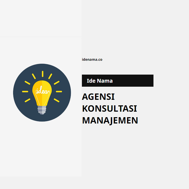 100+ Ide Nama Agensi Konsultasi Manajemen