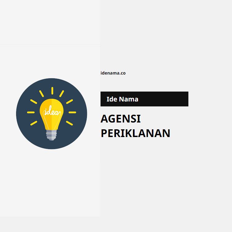 100+ Ide Nama Agensi Periklanan