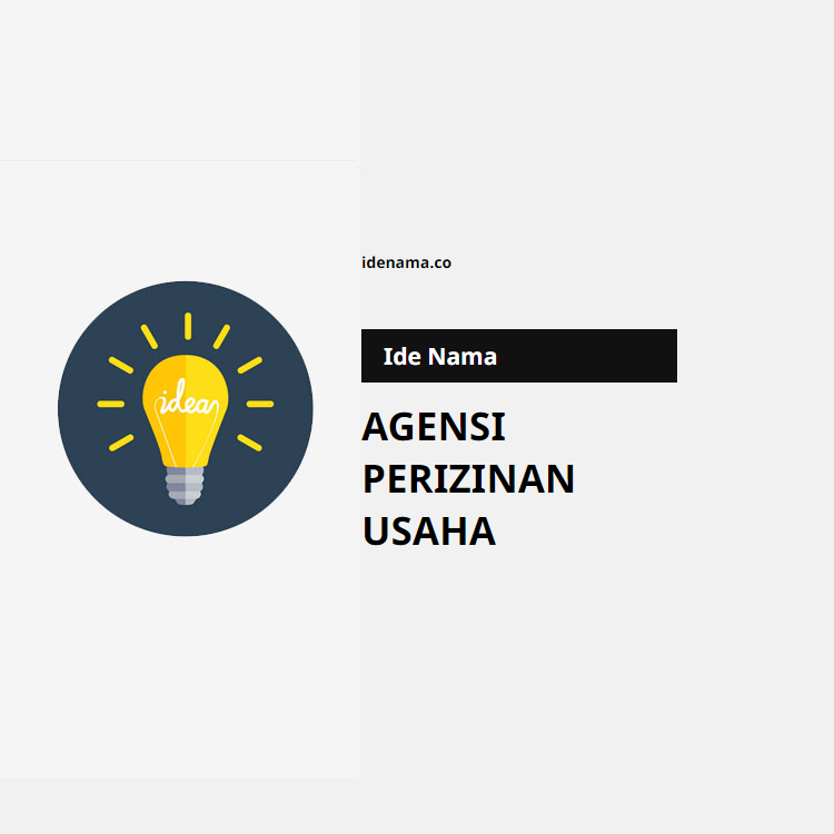 100+ Ide Nama Agensi Perizinan Usaha