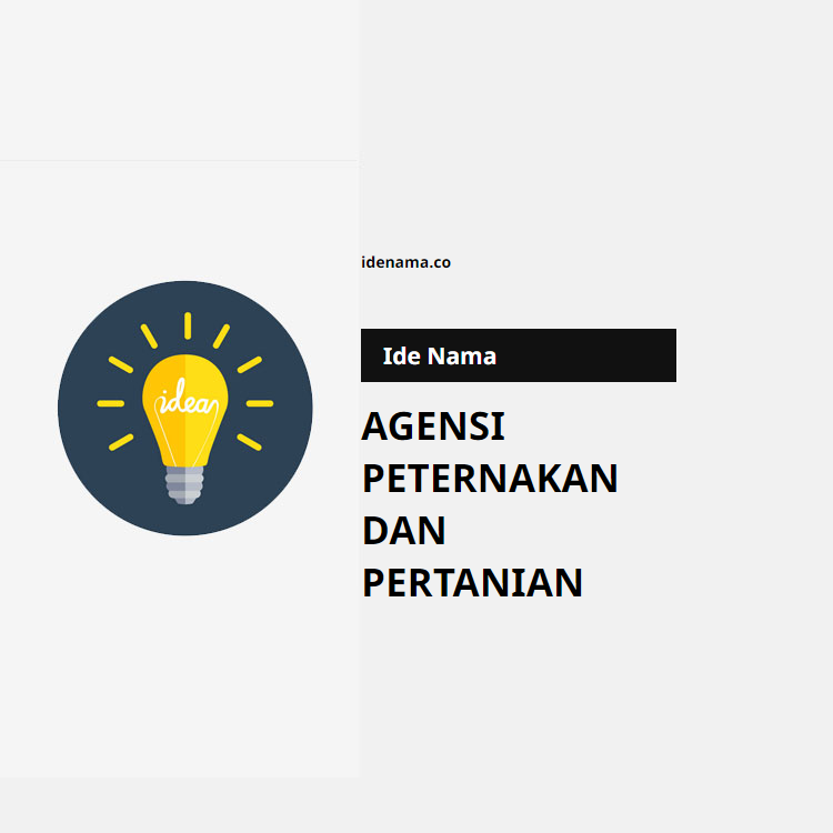 100+ Ide Nama Agensi Peternakan Dan Pertanian