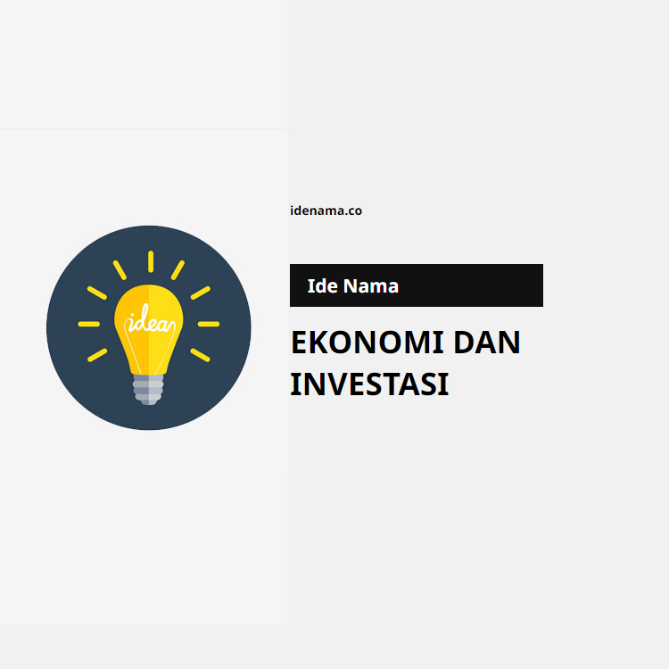 100+ Ide Nama Channel Youtube Ekonomi Dan Investasi