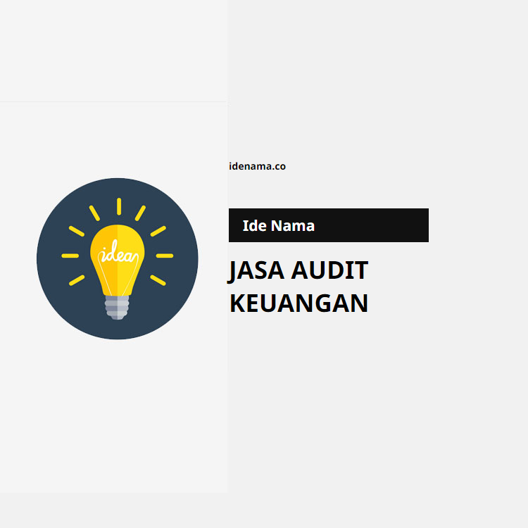 100+ Ide Nama Jasa Audit Keuangan