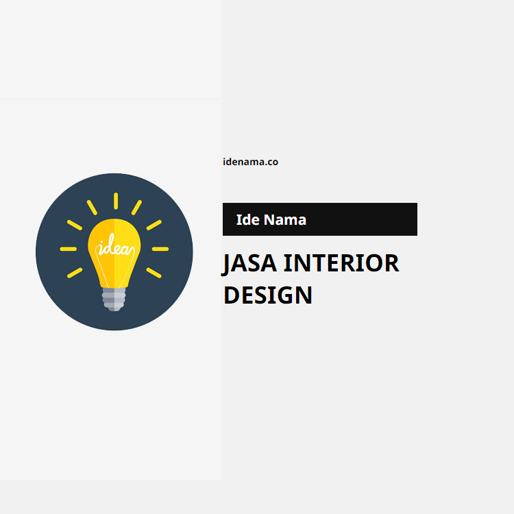 100+ Ide Nama Jasa Interior Design