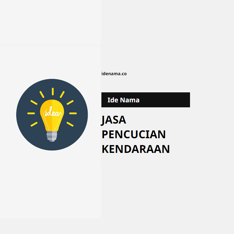 100+ Ide Nama Jasa Pencucian Kendaraan