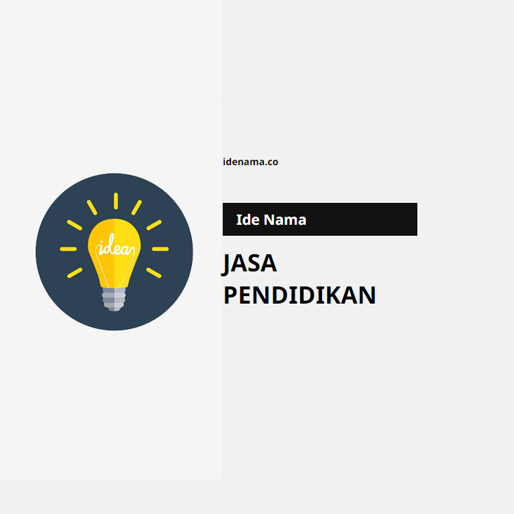 100+ Ide Nama Jasa Pendidikan