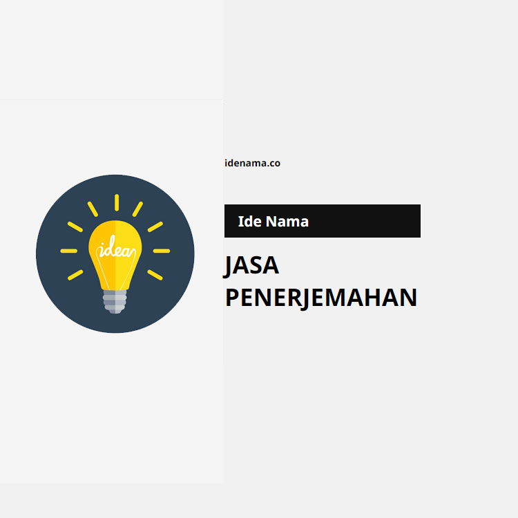 100+ Ide Nama Jasa Penerjemahan