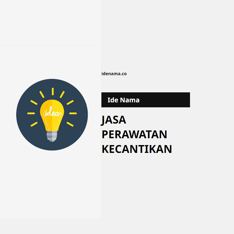 100+ Ide Nama Jasa Perawatan Kecantikan