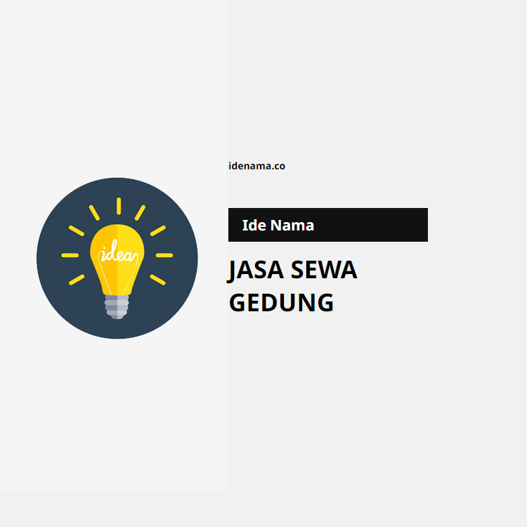 100+ Ide Nama Jasa Sewa Gedung