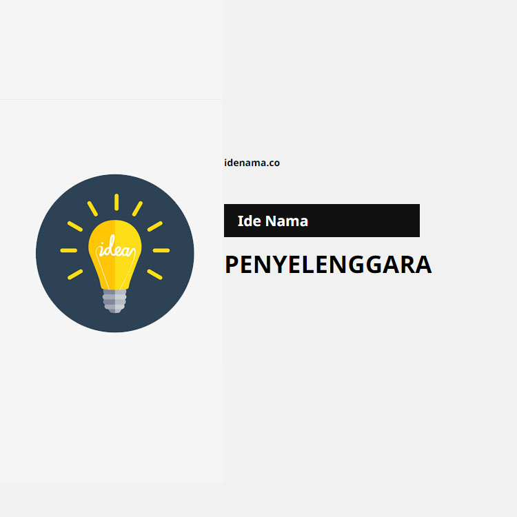 100+ Ide Nama Usaha Penyelenggara