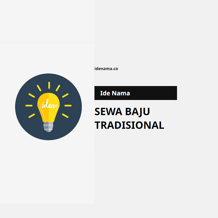 100+ Ide Nama Sewa Baju Tradisional