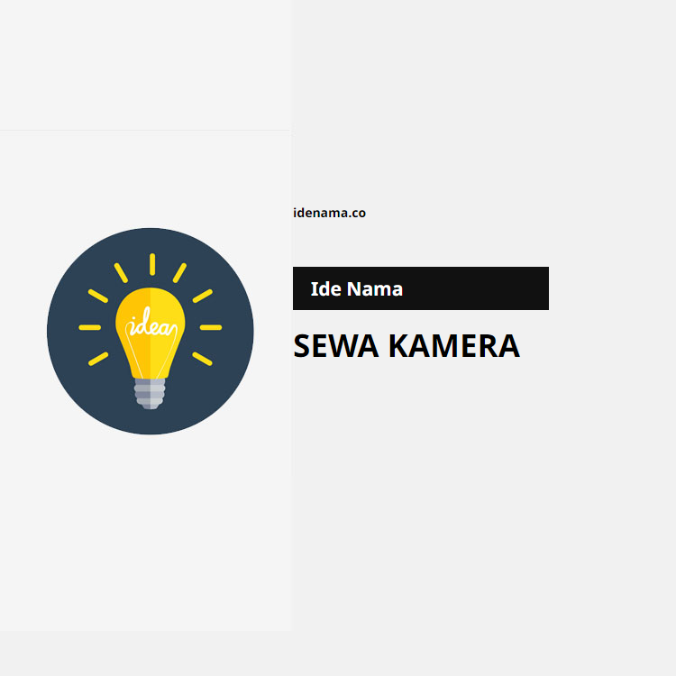 100+ Ide Nama Sewa Kamera