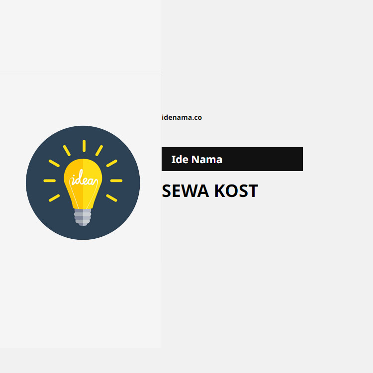 100+ Ide Nama Sewa Kost