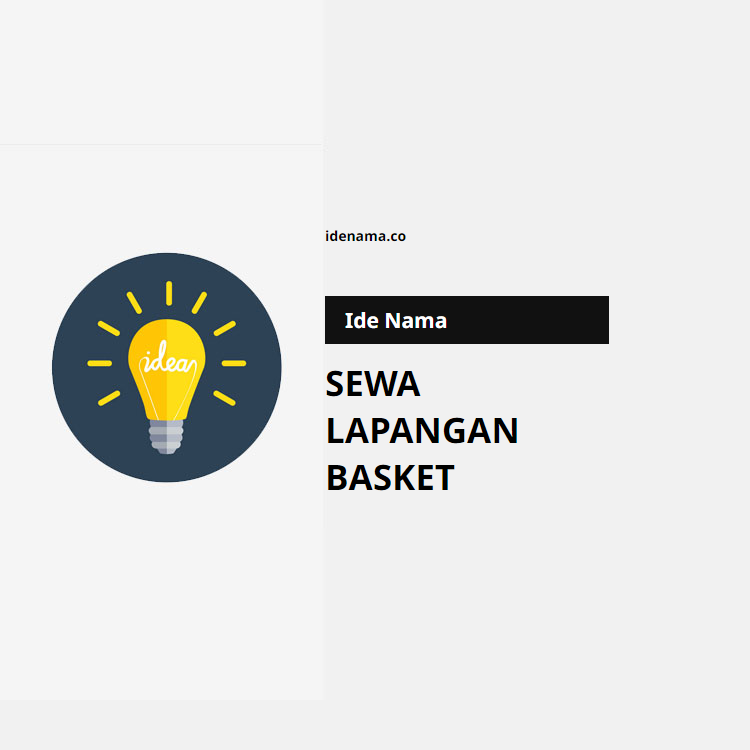 100+ Ide Nama Sewa Lapangan Basket