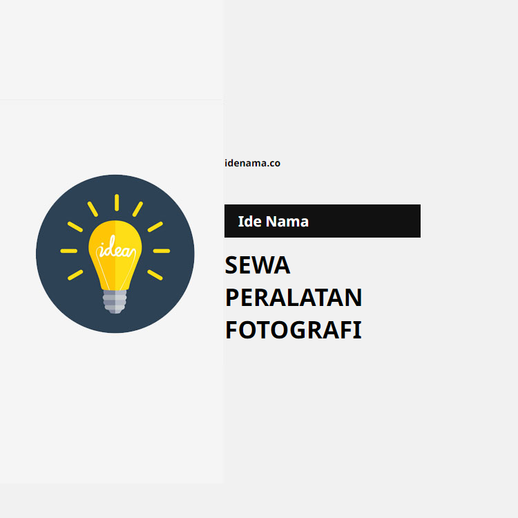 100+ Ide Nama Sewa Peralatan Fotografi