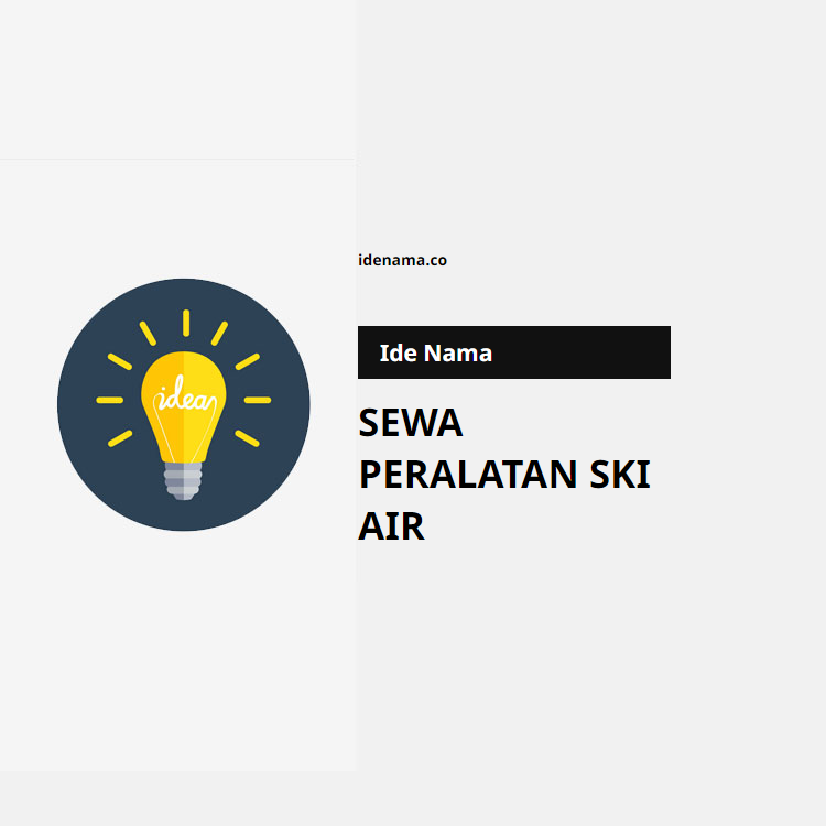 100+ Ide Nama Sewa Peralatan Ski Air