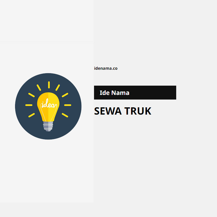 100+ Ide Nama Sewa Truk