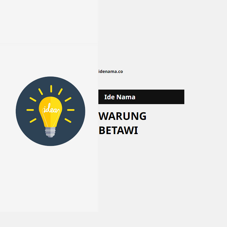 100+ Ide Nama Warung Betawi