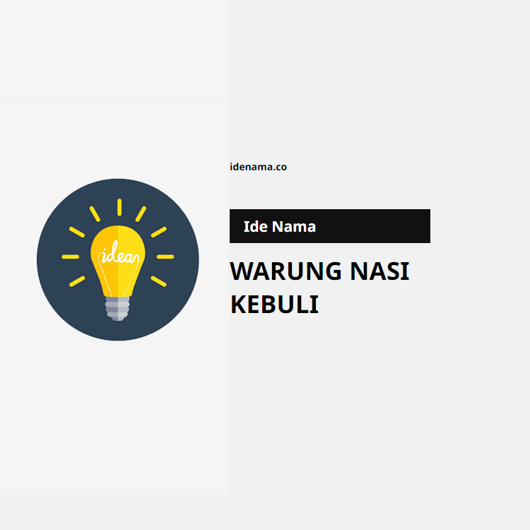 100+ Ide Nama Warung Nasi Kebuli