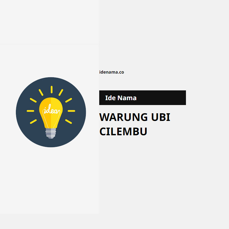100+ Ide Nama Warung Ubi Cilembu